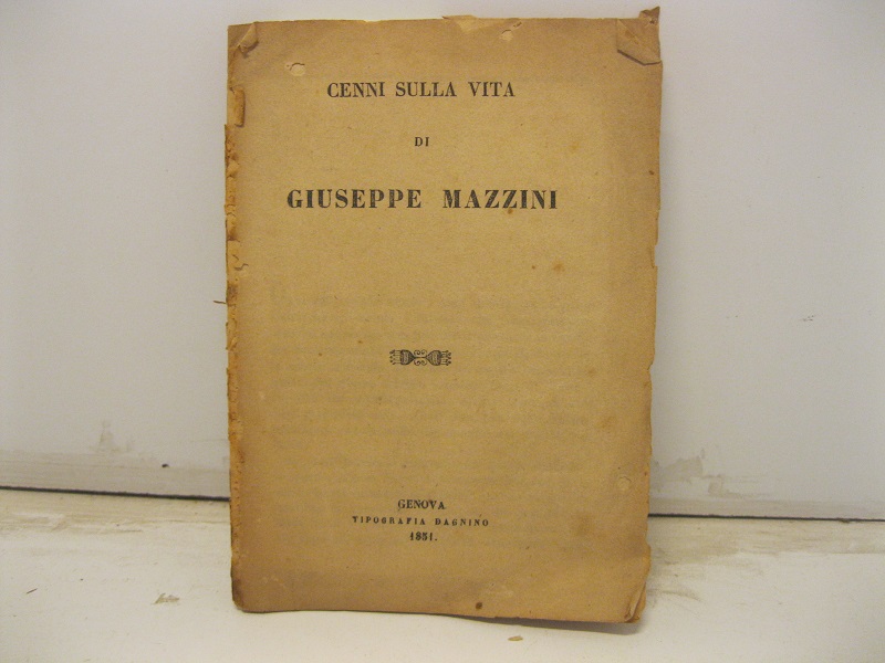Cenni sulla vita di Giuseppe Mazzini